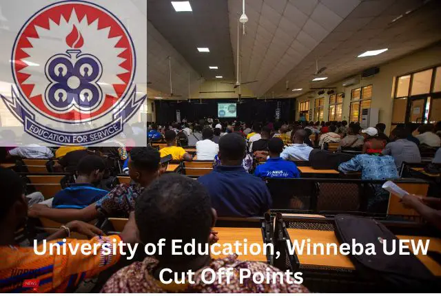 University of Education, Winneba UEW Cut Off Points
