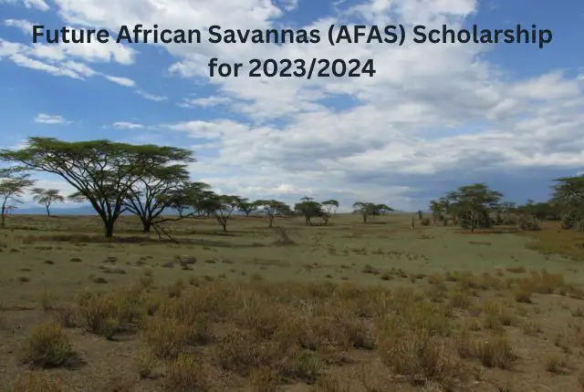 Future African Savannas (AFAS) Scholarship for 20232024