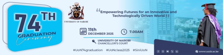 University of Nairobi, UoN 74th Graduation List - 2025