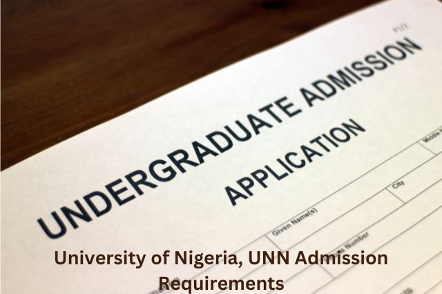 University of Nigeria, UNN Admission Requirements