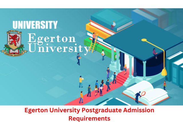 "Insights into Egerton University Admission Requirements"