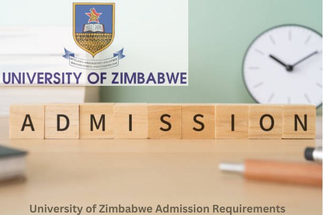University of Zimbabwe Admission Requirements