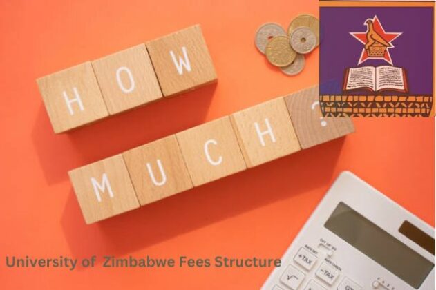 University of Zimbabwe, UZ Fees Structure 2024/2025 - Explore the best