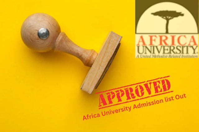 Africa University Admission list Out
