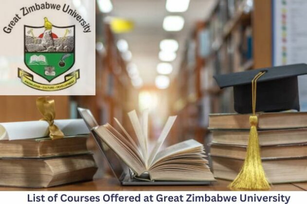 List of Courses Offered at Great Zimbabwe University, GZU: 2024/2025
