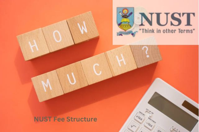 NUST Fee Structure