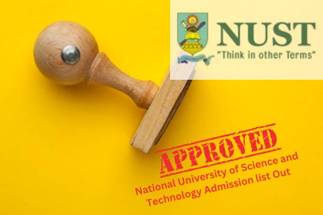 National University of Science and Technology Admission list Out