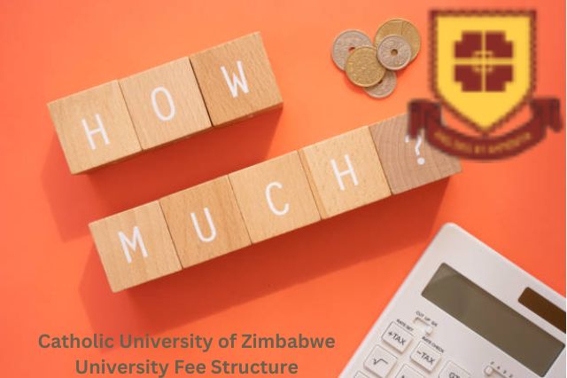 Catholic University of Zimbabwe Fee Structure