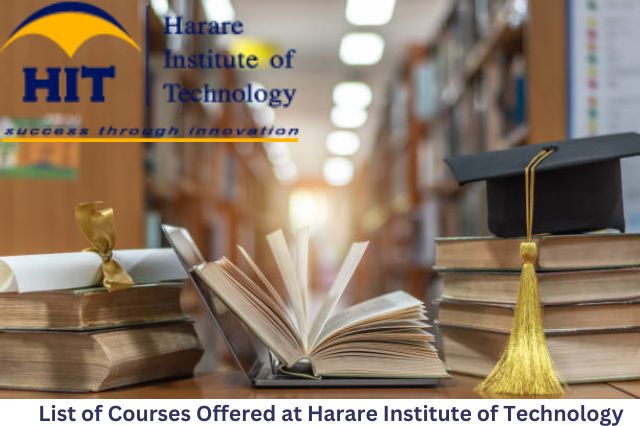 List of Courses Offered at Harare Institute of Technology