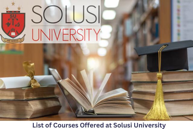 List of Courses Offered at Solusi University (1)