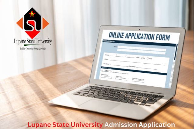 Lupane State University Admission Application