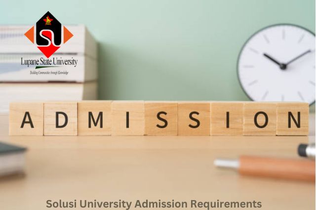Solusi University Admission Requirements