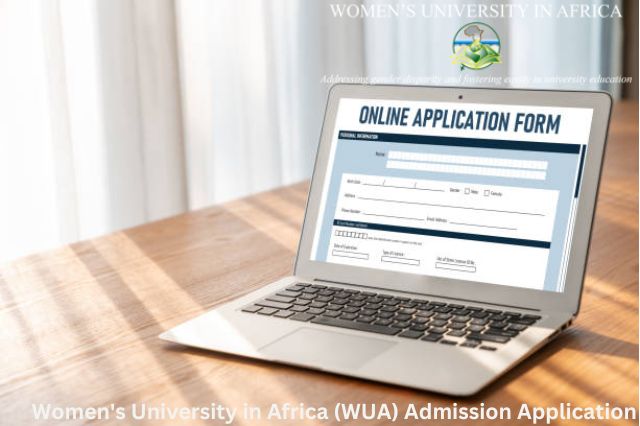 Women's University in Africa (WUA) Admission Application