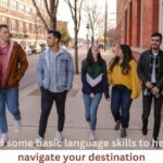 Pick up some basic language skills to help you navigate your destination