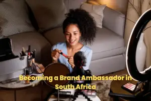 How to Become a Brand Ambassador in South Africa. 