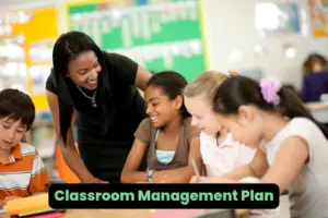 Classroom Management Plan