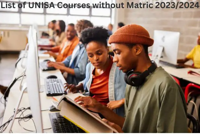 List of UNISA Courses without Matric 20232024