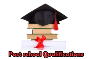What is Post-school Qualification and Examples