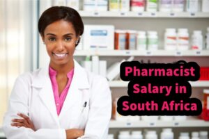 Pharmacist Salary in South Africa