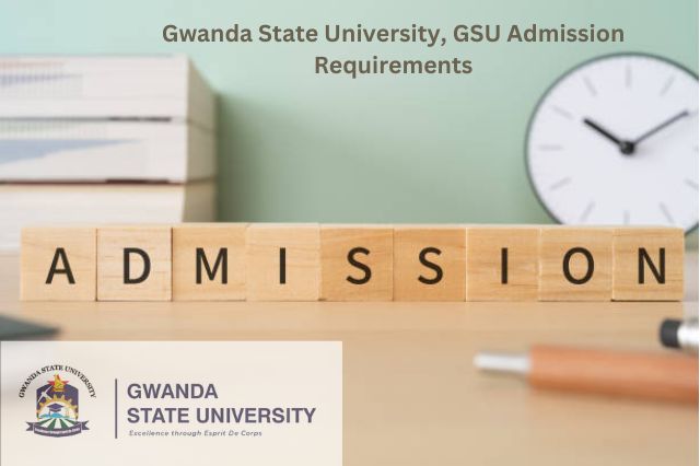 Gwanda State University, GSU Admission Requirements