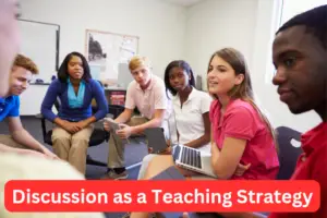 Discussion as a Teaching Strategy