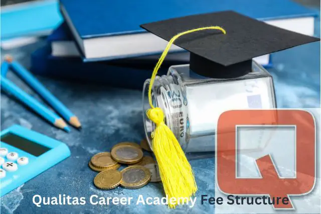 Qualitas Career Academy Fee Structure