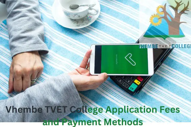 Vhembe TVET College Application Fees and Payment Methods