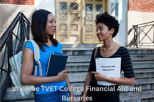 Vhembe TVET College Financial Aid and Bursaries