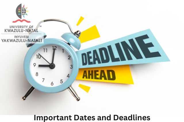 Important Dates and Deadlines