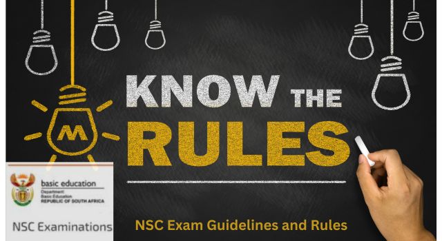 NSC Exam Guidelines and Rules 