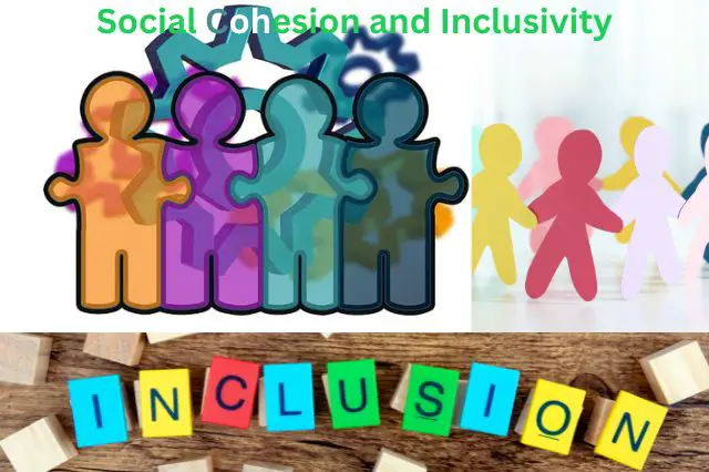 Social Cohesion and Inclusivity