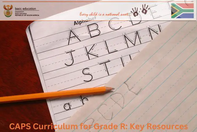 CAPS Curriculum for Grade R Key Resources