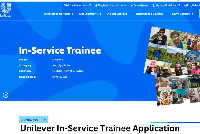 Unilever In-Service Trainee Application