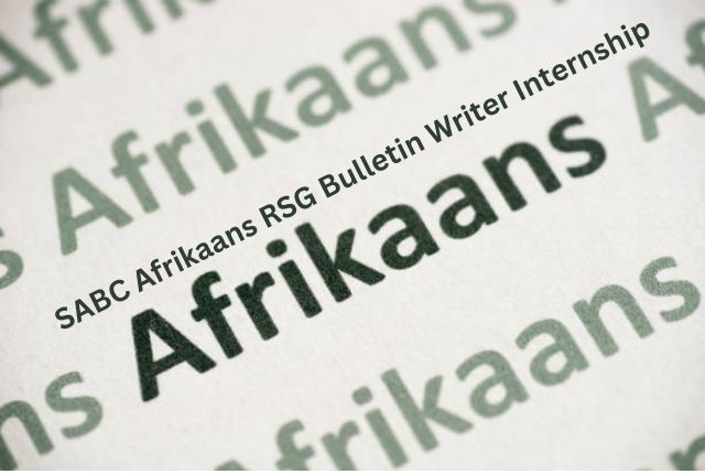 SABC Afrikaans RSG Bulletin Writer Internship (1)