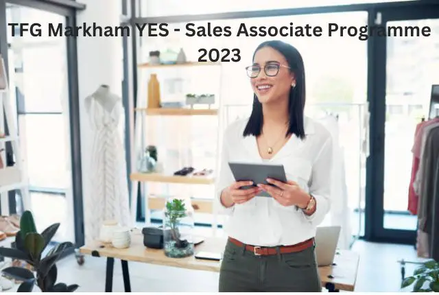 TFG Markham YES - Sales Associate Programme 2023
