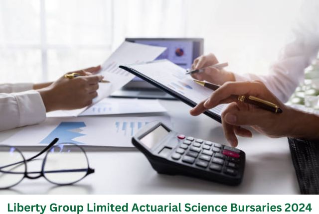 Liberty Group Limited Actuarial Science Bursaries 2024