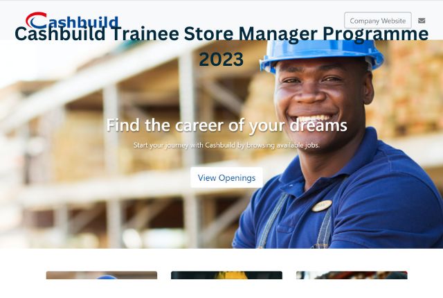 Cashbuild Trainee Store Manager Programme 2023