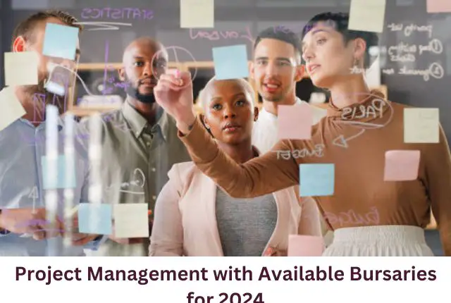 Project Management with Available Bursaries for 2024